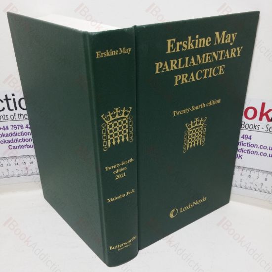 Picture of Erskine May Parliamentary Practice (Twenty-fourth edition) [Eskine May's Practical Treatise on the Law, Privileges, Proceedings and Usage in Parliament