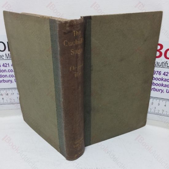 Picture of The Cuchullin Saga in Irish Literature, Being a Collection of Stories relating to the Hero Cuchullin (Signed and Inscribed)