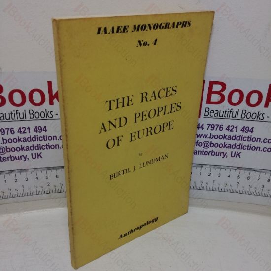 Picture of The Races and Peoples of Europe (IAAEE Monographs, No. 4)