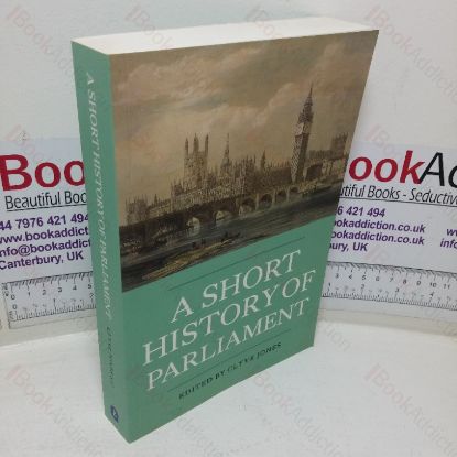 Picture of A Short History of Parliament