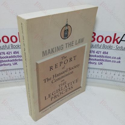 Picture of Making the Law: The Report of the Hansard Society Commission on the Legislative Process, November 1992
