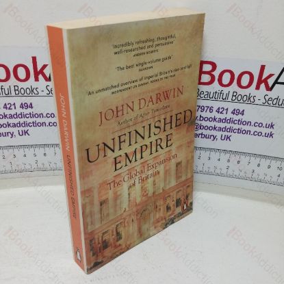 Picture of Unfinished Empire: The Global Expansion of Britain