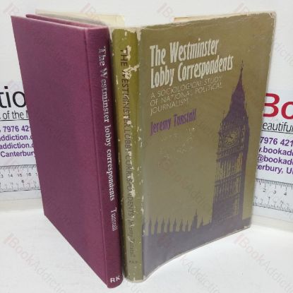 Picture of Westminster Lobby Correspondents: A Sociological Study of National Political Jorunalism