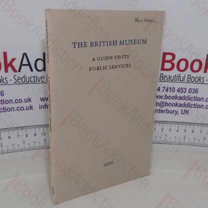 Picture of The British Museum: A Guide to tts Public Services
