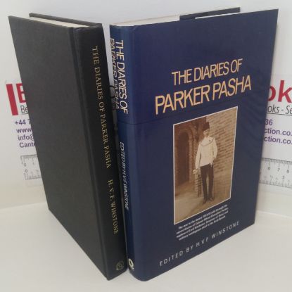 Picture of The Diaries of Parker Pasha: War in the Desert, 1914-18, Told from the Secret Diaries of Colonel Alfred Chevallier Parker