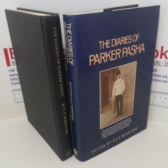 Picture of The Diaries of Parker Pasha: War in the Desert, 1914-18, Told from the Secret Diaries of Colonel Alfred Chevallier Parker