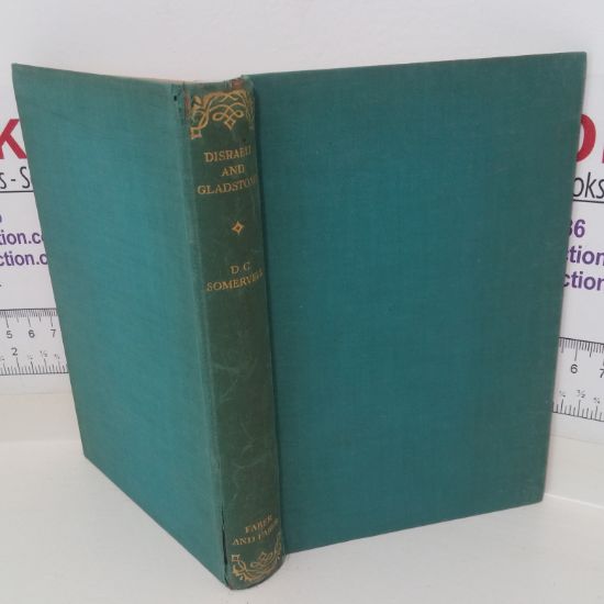 Picture of Disraeli and Gladstone: A Duo-Biographical Sketch (The Faber Library series, No. 8)