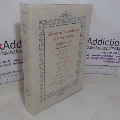 Picture of Victorian Yellowbacks and Paperbacks, 1849-1905: Volume VIII - Simpkin, Marshall and Co, J W Arrowsmith, Richard Bentley, Ward and Downey, James Blackwood