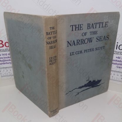 Picture of Battle of the Narrow Seas: A History of the Light Coastal Forces in the Channel and North Sea, 1939-1945
