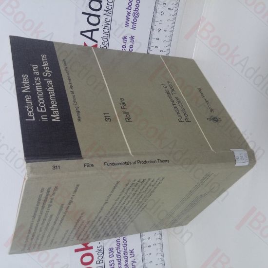 Picture of Fundamentals of Production Theory (Lecture Notes in Economics and Mathematical Systems series, No. 311)