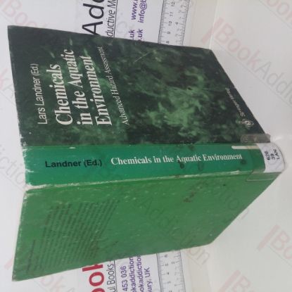 Picture of Chemicals in the Aquatic Environment: Advanced Hazard Assessment