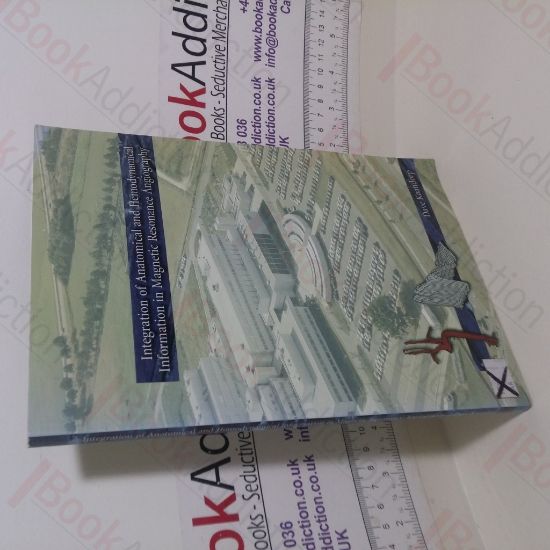 Picture of Integration of Anatomical and Hemodynamical Information in Magnetic Resonance Angiography