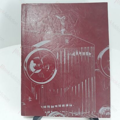 Picture of Rolls-Royce : An Album of Sales and Institutional Literature, Volume I : The British Rolls