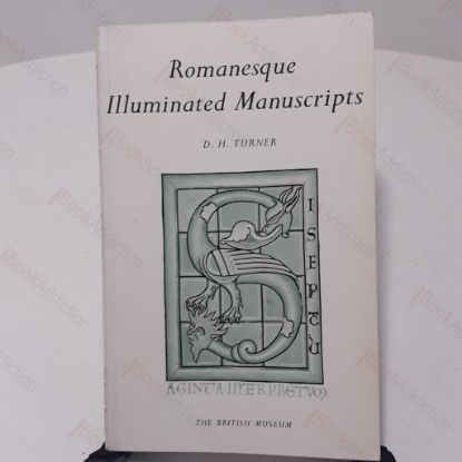 Picture of Romanesque Illuminated Manuscripts in the British Museum