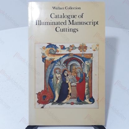 Picture of Wallace Collection : Catalogue of Illuminated Manuscript Cuttings