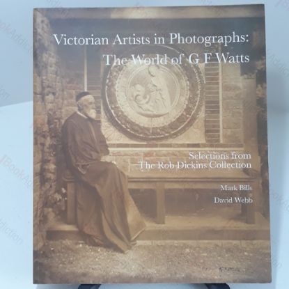 Picture of Victorian Artists in Photographs: The World of G F Watts