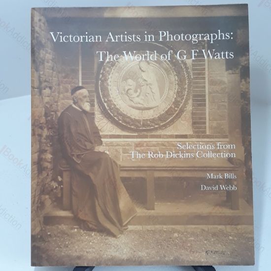 Picture of Victorian Artists in Photographs: The World of G F Watts