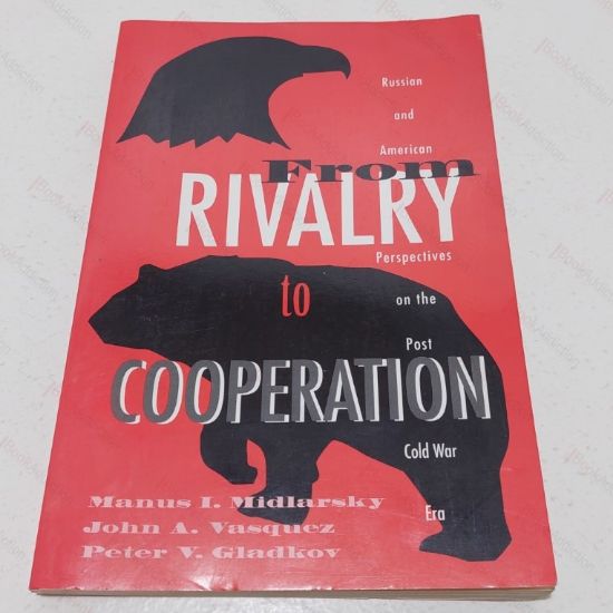 Picture of From Rivalry to Cooperation: Russian and American Perspectives on the Post-Cold War Era