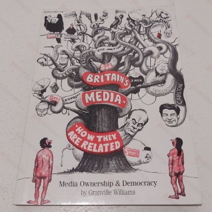 Picture of Britain's Media - How They are Related : Media Ownership and Democracy