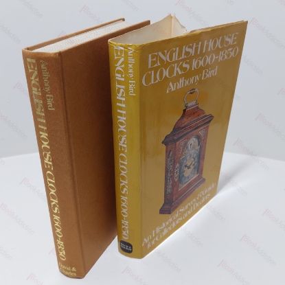 Picture of English House Clocks, 1600-1850 : An Historical Survey and Guide for Collectors and Dealers