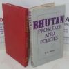 Picture of Bhutan: Problems and Policies