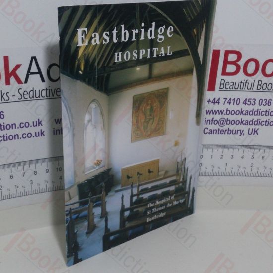 Picture of Eastbridge Hospital: The Hospital of St Thomas the Martyr Eastbridge
