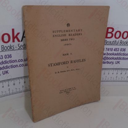 Picture of Stamford Raffles (MPH Supplementary English Readers, Series Two, Book V)