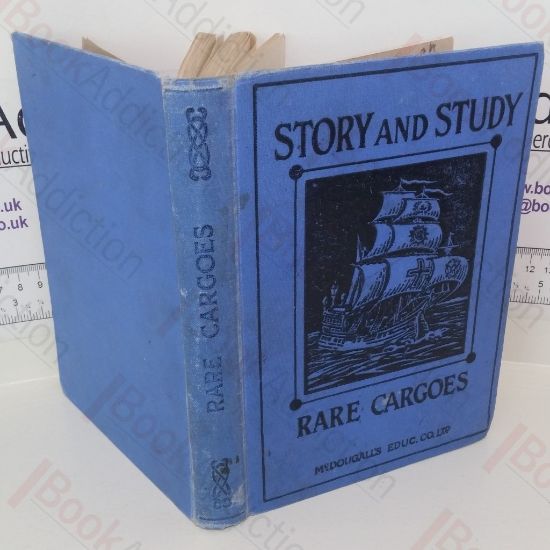 Picture of Story and Study: Rare Cargoes
