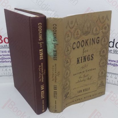 Picture of Cooking for Kings: The Life of Antonin Careme, The First Celebrity Chef