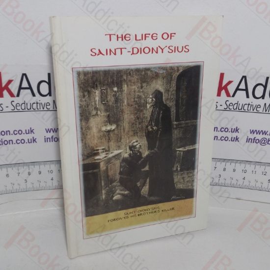Picture of The Life of Saint Dionysius, The Miracle Worker and Protector of Zante and Archbishopof Aegina