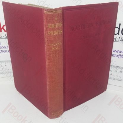 Picture of A Northern Pioneer: The Story of J R Lancashire (Signed and Inscribed, AMS)