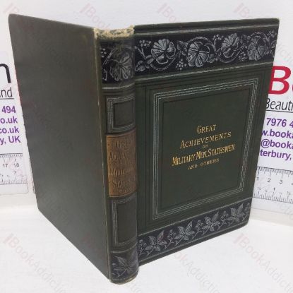 Picture of Great Achievements of Military Men, Statesmen and Others