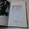 Picture of Britons to Arms!  The Story of the British Volunteer Soldier and the Volunteer Tradition in Leicestershire and Rutland