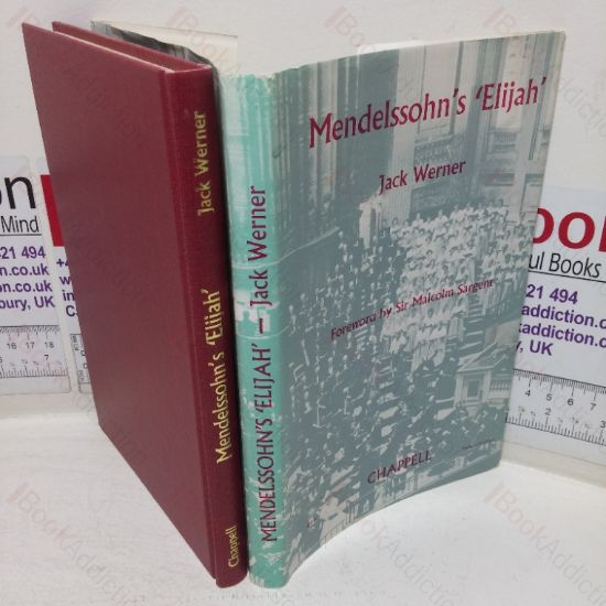 Picture of Mendelssohn's Elijah: An Historical and Analytical Guide to the Oratorio  (Signed and Inscribed)