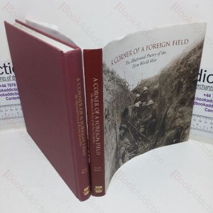 Picture of A Corner of a Foreign Field: The Illustrated Poetry of the First World War