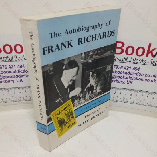 Picture of The Autobiography of Frank Richards - Creator of Billy Bunter