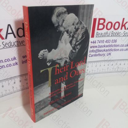 Picture of Their Lord and Ours: Approaches to Authority, Community, and the Unity of the Church