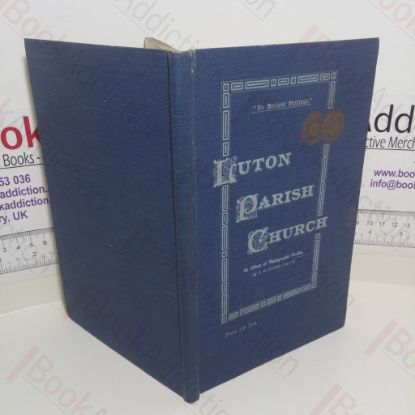 Picture of Luton Parish Church: An Album of Photographic Studies