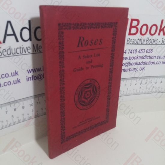 Picture of Roses: A Select List and Guide to Pruning