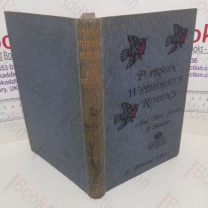 Picture of Parson Wetherby's Robins and Other Stories and Sketches