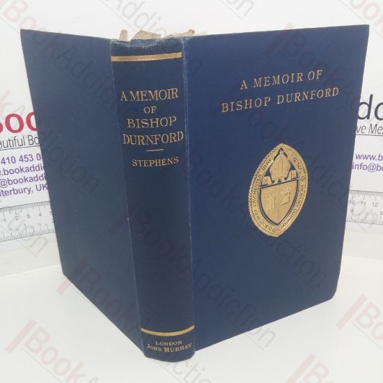 Picture of A Memoir of Richard Durnford, D D: Sometime Bishop of Chichester, with Selections from His Correspondence