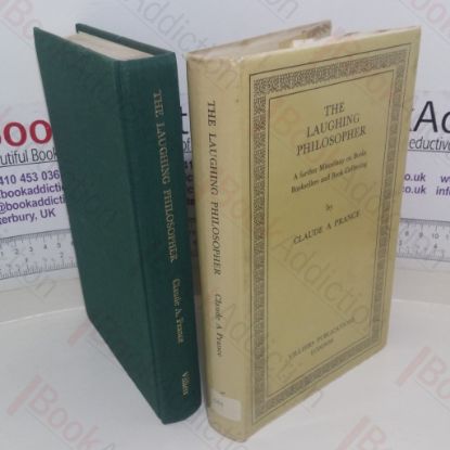 Picture of The Laughing Philosopher: A Further Miscellany on Books, Booksellers and Book Collecting