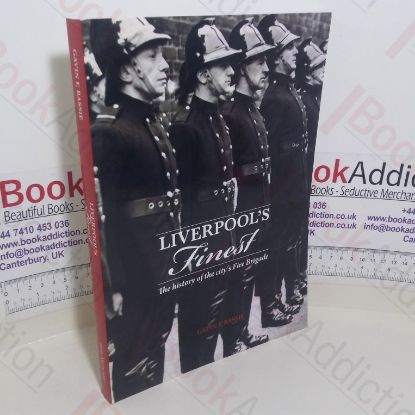 Picture of Liverpool's Finest: Heroes of the Fire Brigade - The History of the City's Fire Brigade