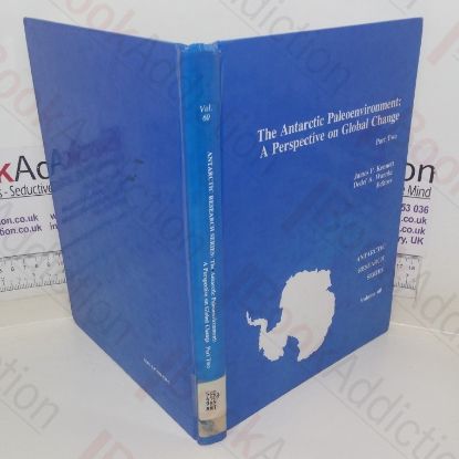 Picture of The Antarctic Paleoenvironment: A Perspective on Global Change, Part Two (Antarctic Research Series, Volume 60)