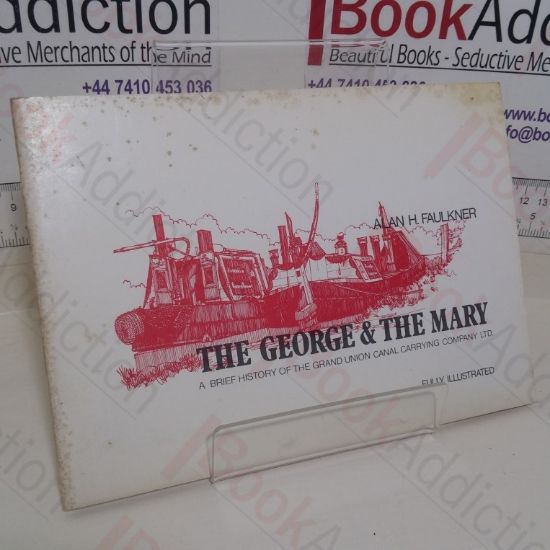 Picture of The George and the Mary: A Brief History of the Grand Union Canal Carrying Company