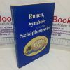 Picture of Runen, Symbole und das Schöpfungsziel die symmetrisch-kristalline Einheit (Signed)