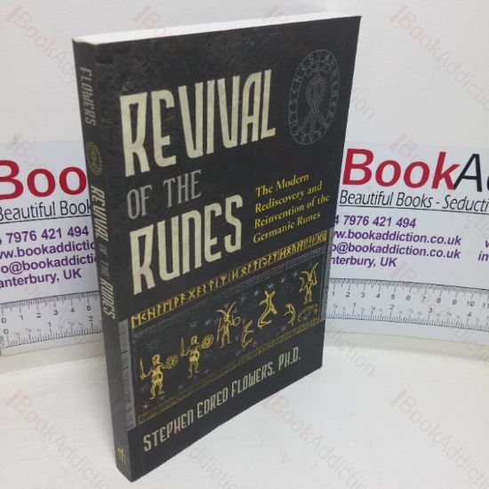 Picture of Revival of the Runes The Modern Rediscovery and Reinvention of the Germanic Runes
