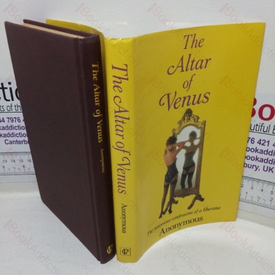 Picture of The Altar of Venus: The Notorious Confession of a Libertine