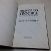 Picture of Drawn to Trouble - The Forging of an Artist: An Autobiography