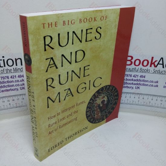 Picture of The Big Book of Runes and Rune Magic: How to Interpret Runes, Rune Lore, and the Art of Runecasting